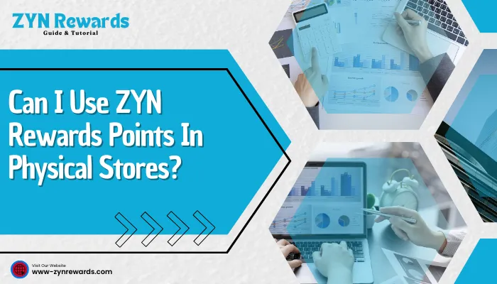 Can I Use ZYN Rewards Points In Physical Stores